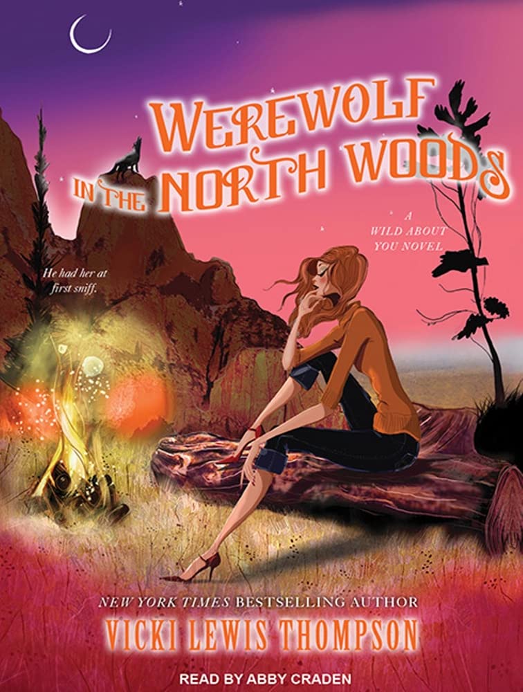 Werewolf in the North Woods: Library Edition (Wild About You, Band 2)