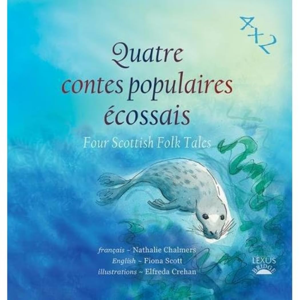 Quatre Contes Populaires Ecossais by Elfreda Crehan (Paperback Book)