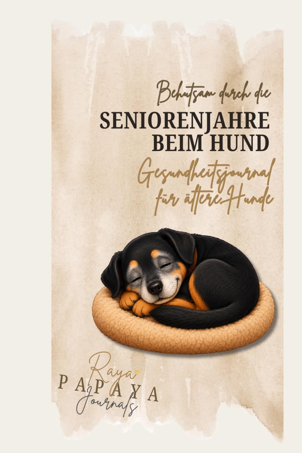 Behutsam durch die Seniorenjahre: Gesundheitsjournal für ältere Hunde (Hundegesundheits-Journale)