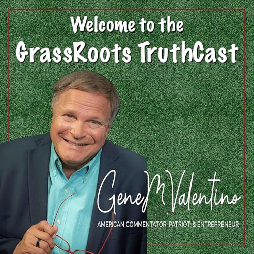 『GrassRoots TruthCast with Gene Valentino』のカバーアート