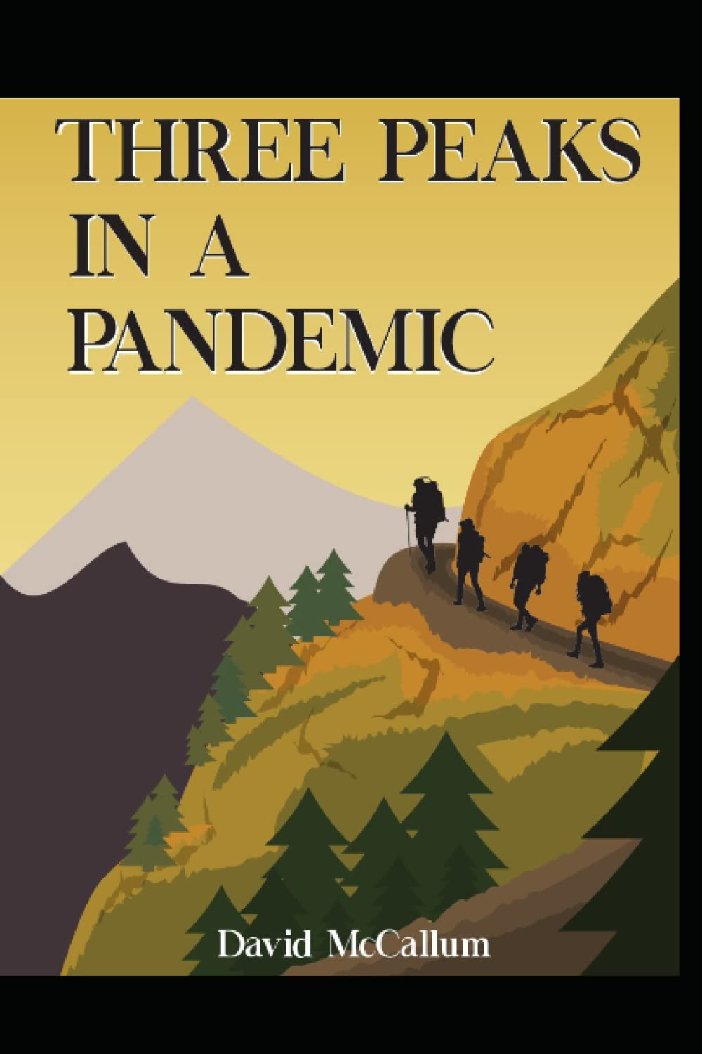 Three Peaks In A Pandemic