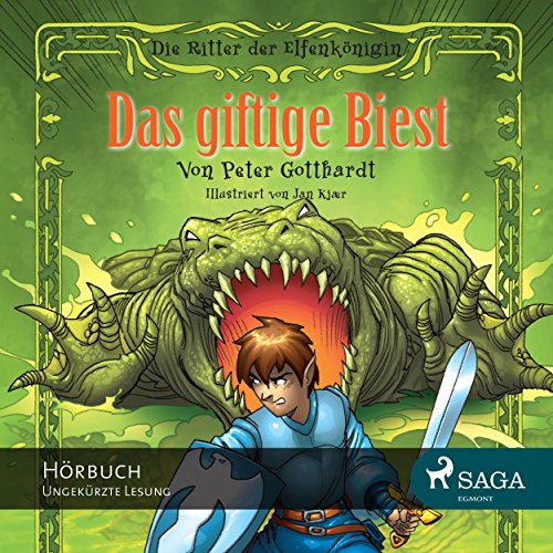 Das giftige Biest: Die Ritter der Elfenkönigin 4 Das giftige Biest: Die Ritter der Elfenkönigin 4