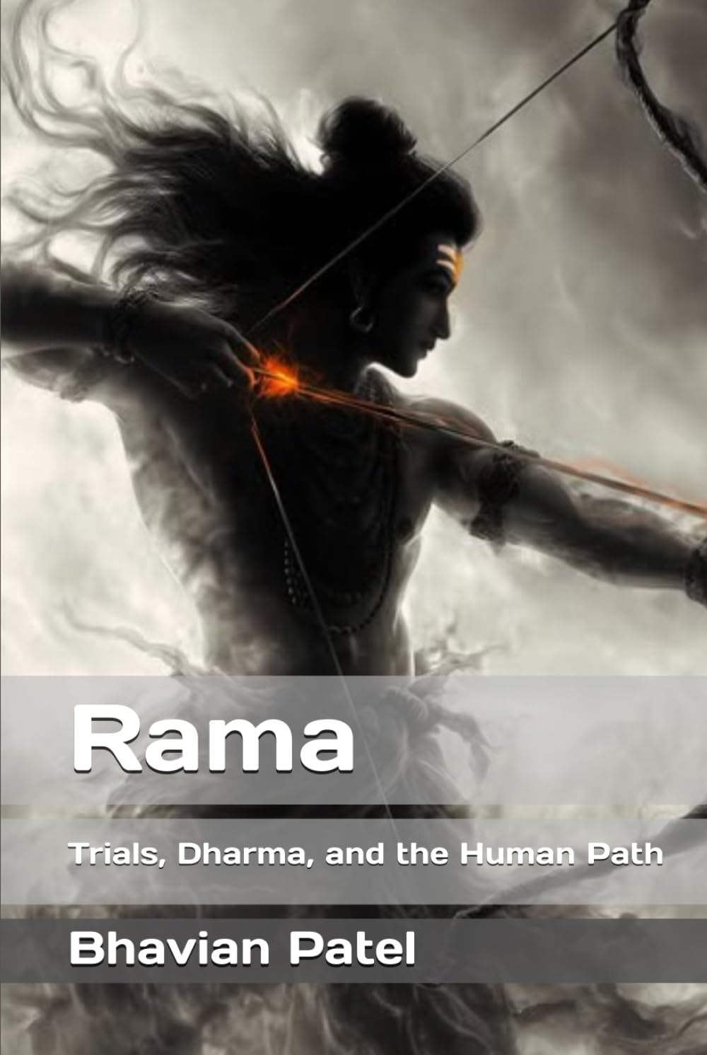 Rama: Trials, Dharma, and the Human Path