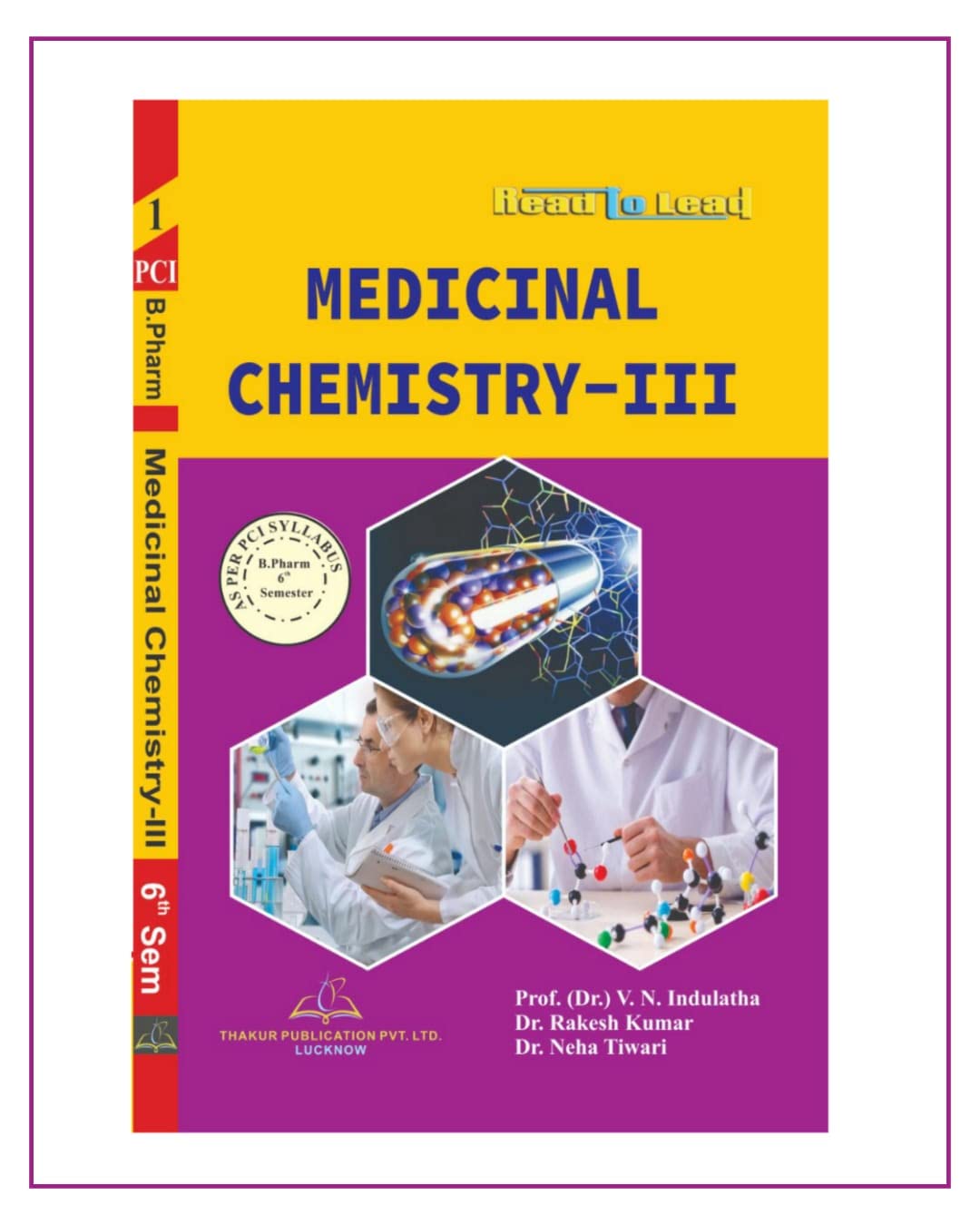 Medicinal Chemistry III Book for B.Pharm 6th Semester by Thakur Publication as per latest syllabus of PCI