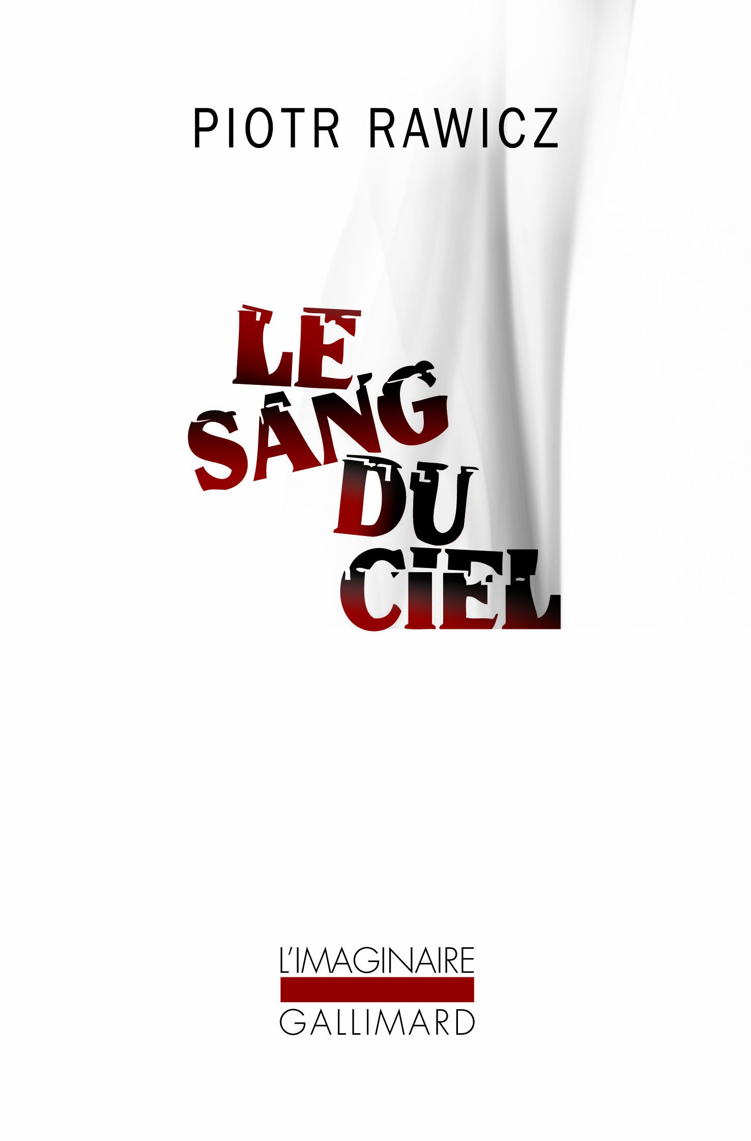 Le sang du ciel (L'Imaginaire)