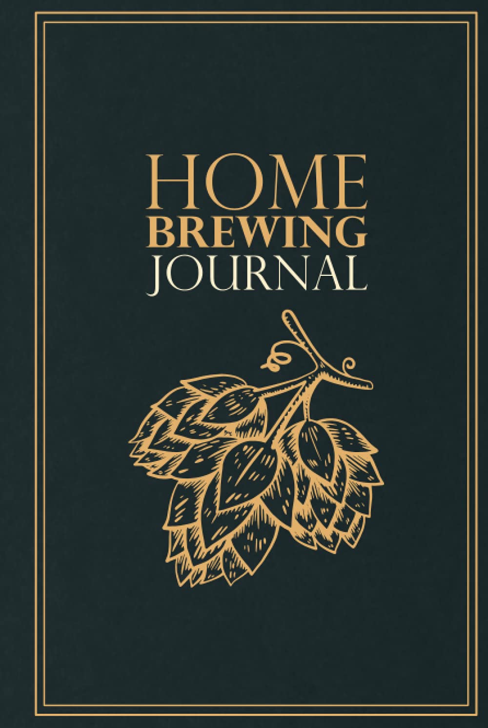 Home Brewing Journal: Beer Recipe, Brewing & Tasting Logbook for Home Brewers | For 54 Recipes | Hop Design | Teal (Home Brewing Journals: Beer Recipe, Brewing & Tasting Logbooks for Home Brewers)