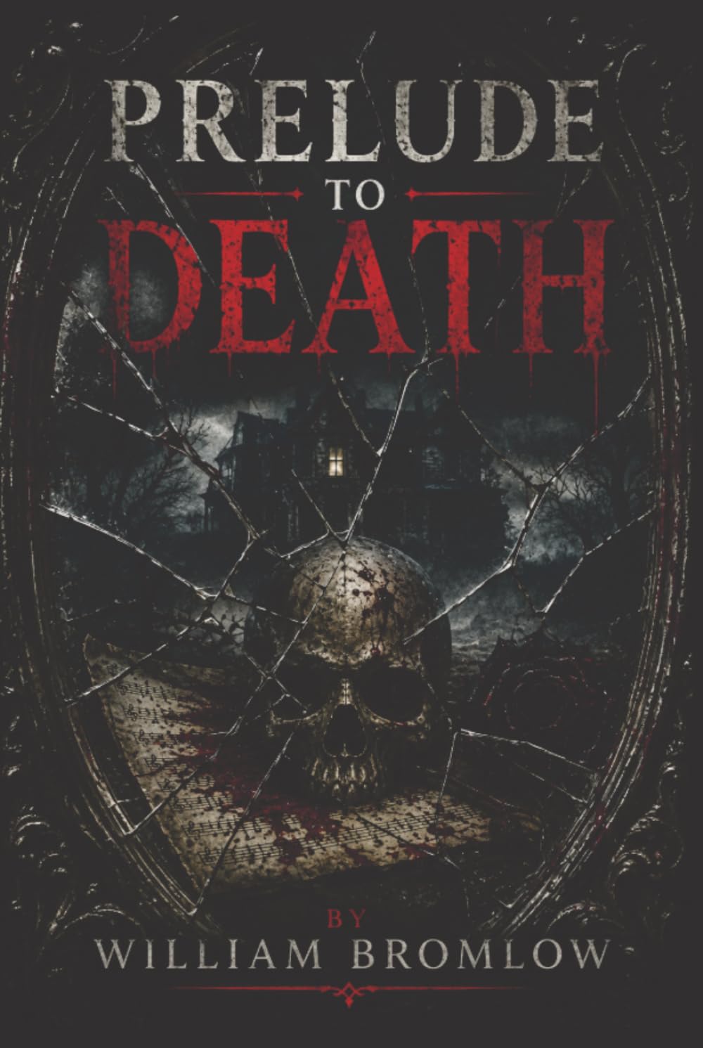 PRELUDE TO DEATH (The Death Chronicles)