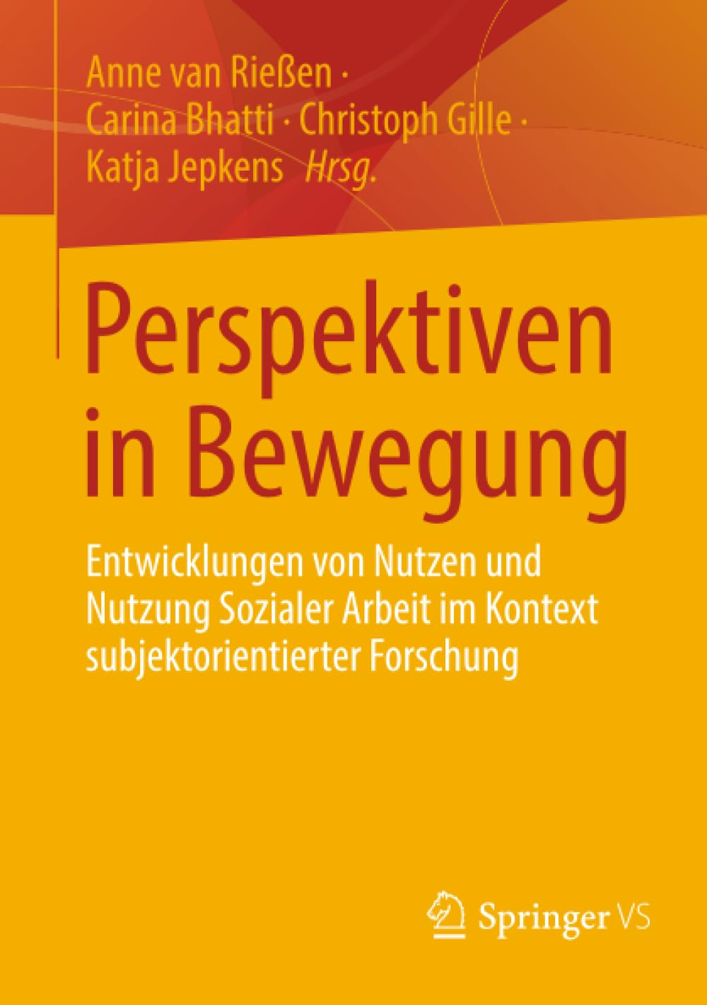 Perspektiven in Bewegung: Entwicklungen von Nutzen und Nutzung Sozialer Arbeit im Kontext subjektorientierter Forschung