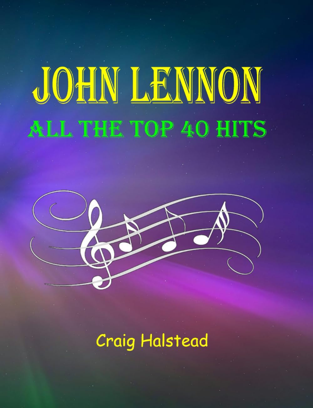 John Lennon: All The Top 40 Hits