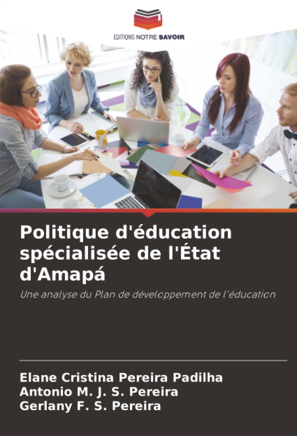 Politique d'éducation spécialisée de l'État d'Amapá: Une analyse du Plan de développement de l'éducation