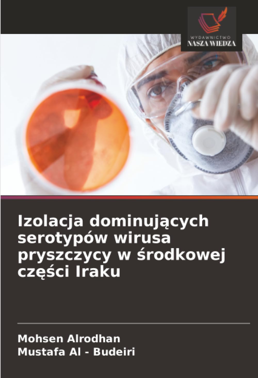 Izolacja dominuj¿cych serotypów wirusa pryszczycy w ¿rodkowej cz¿¿ci Iraku