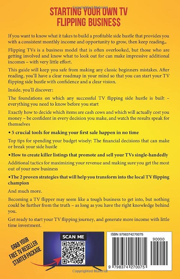 Vista 2 de Starting Your Own TV Flipping Business Make $1,000 In Your Spare Time, Pay Off Debt & Save Money With This Simple Side Hustle