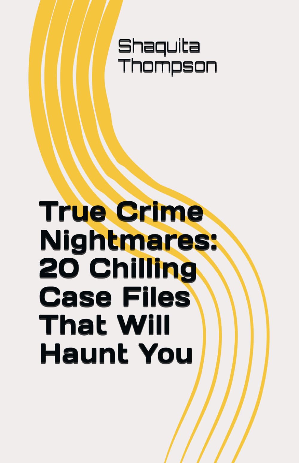 True Crime Nightmares: 20 Chilling Case Files That Will Haunt You