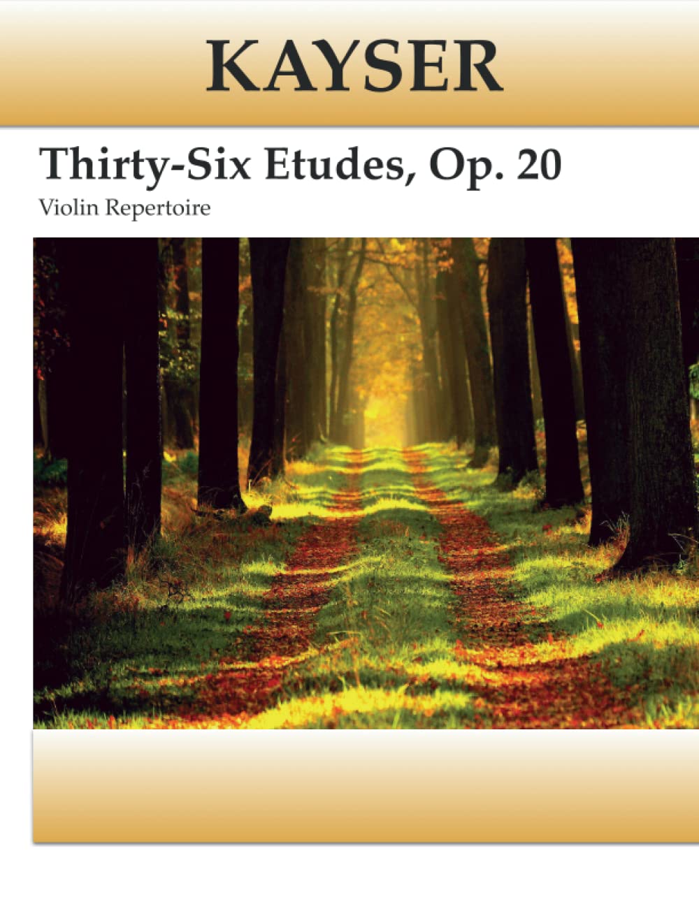 Kayser - 36 Violin Studies, Op. 20