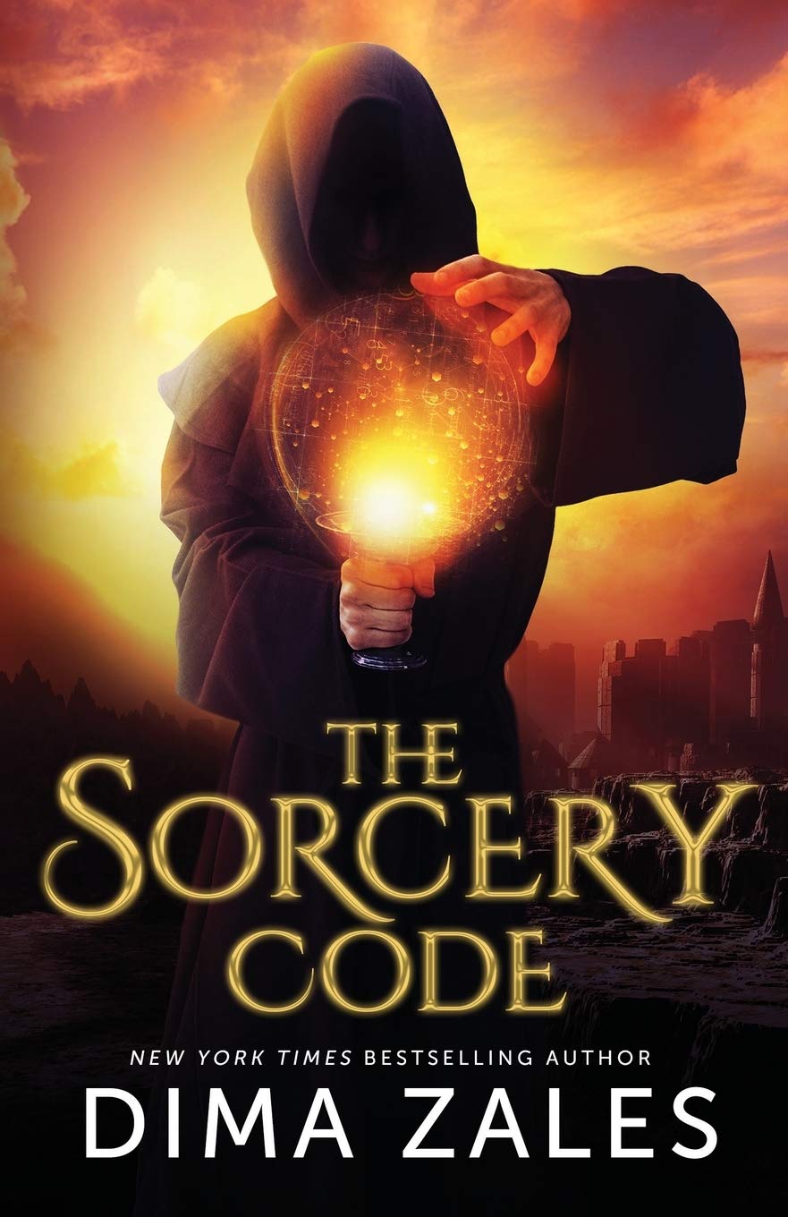 The Sorcery Code: A Fantasy Novel of Magic, Romance, Danger, and Intrigue: Volume 1