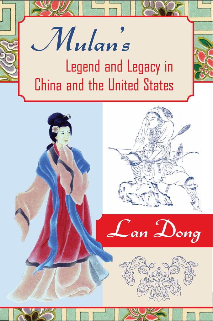 Buy Mulan's Legend and Legacy in China and the United States โ BookShops.in