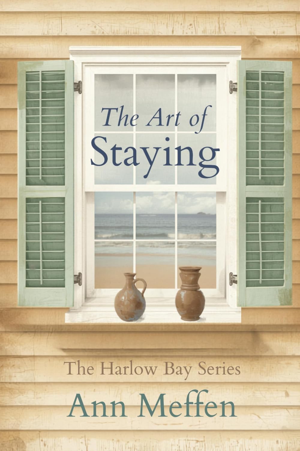 The Art of Staying: A Cape Cod Love Story: 2 (Harlow Bay Series)