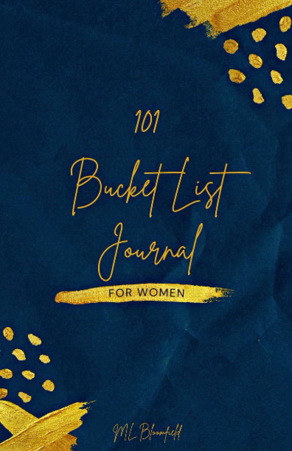 101 BUCKET LIST JOURNAL FOR WOMEN: An Amazing Guided Prompt Pocket Notebook for 101 Creative Ideas and Adventures