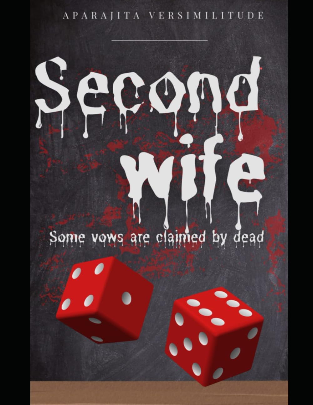 Second wife: Some vows are claimed by dead