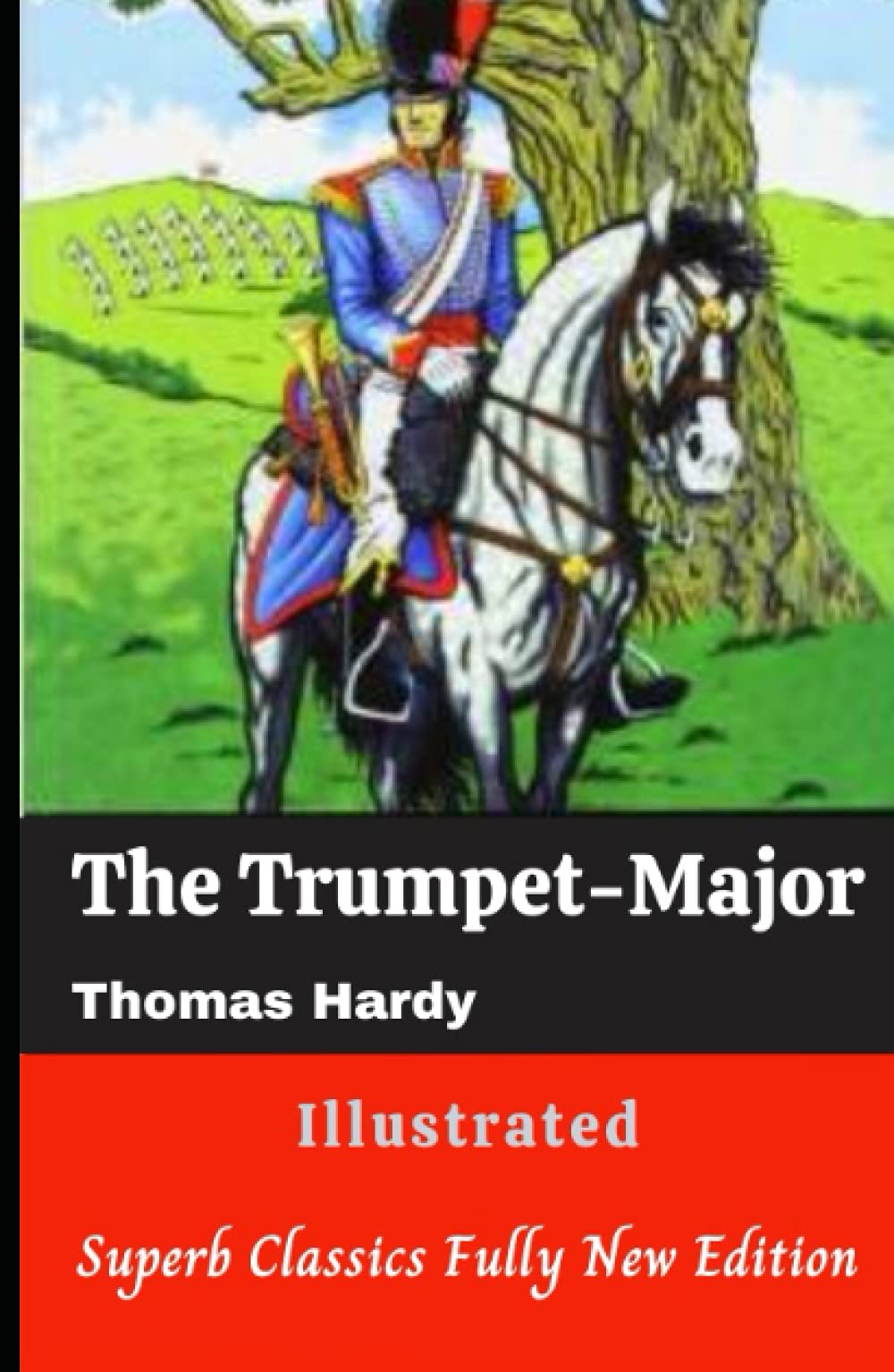 Thomas Hardy: The Trumpet-Major (Superb Classics Fully New illustrated Edition)