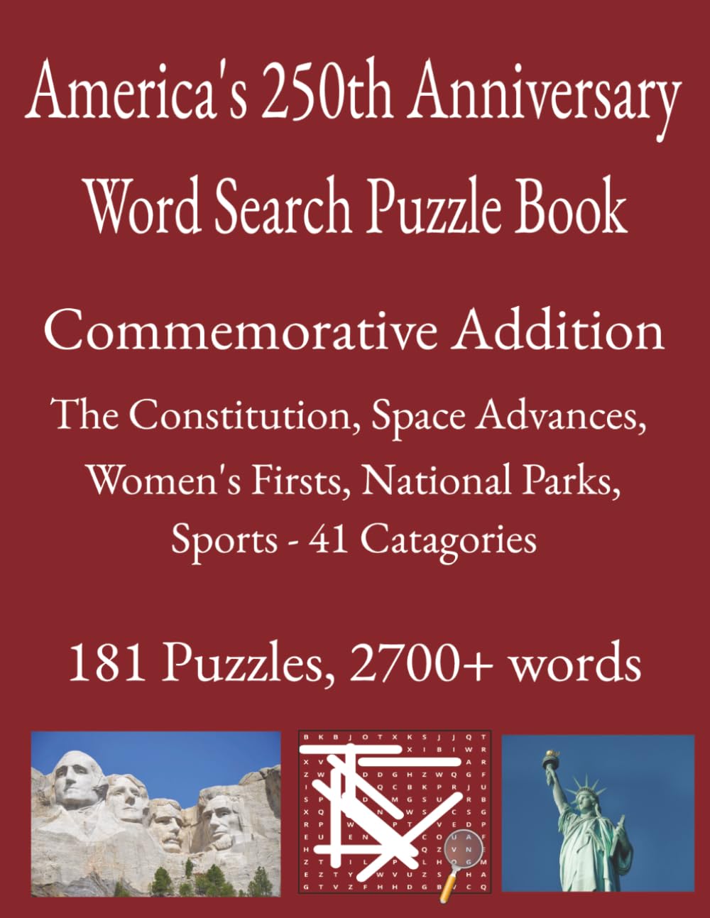 America's 250th Anniversary Commemorative Collection - Word Search: Large Print Word Search Book for Seniors and Patriots: 181 Puzzles & 2,700+ Words Celebrating 250 Years of US History (1776–2026)