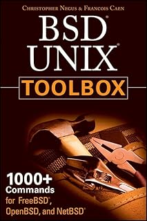 BSD UNIX Toolbox: 1000+ Commands for FreeBSD, OpenBSD and NetBSD