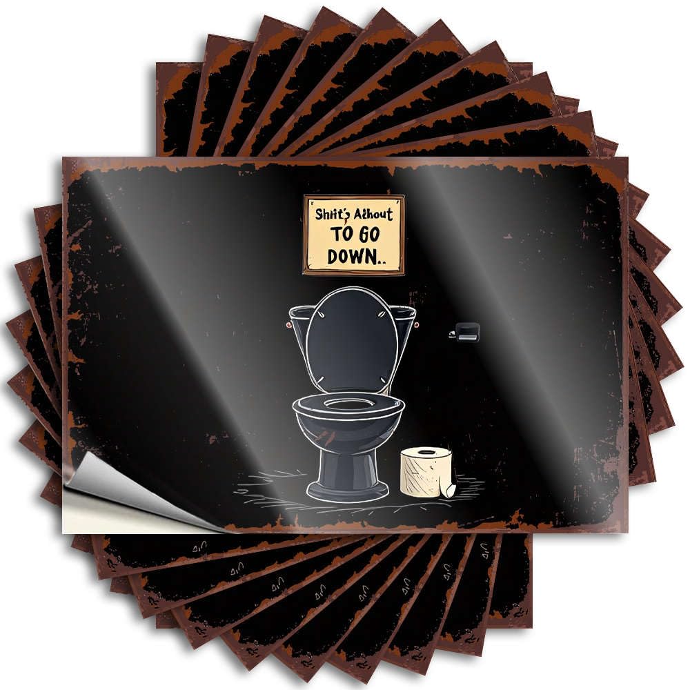Decals - Autumn Window Shit's About to Go Down Toilet Humor Poster. for Alcohol Rustic(6X9CM)