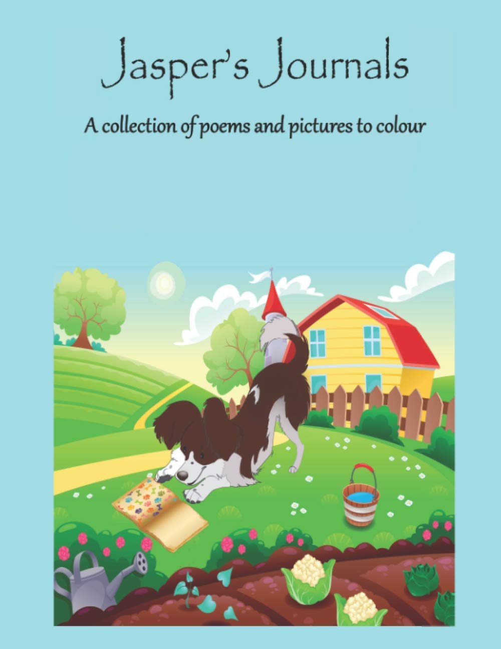 Jasper's Journals: A collection of puppy poems and pictures to colour