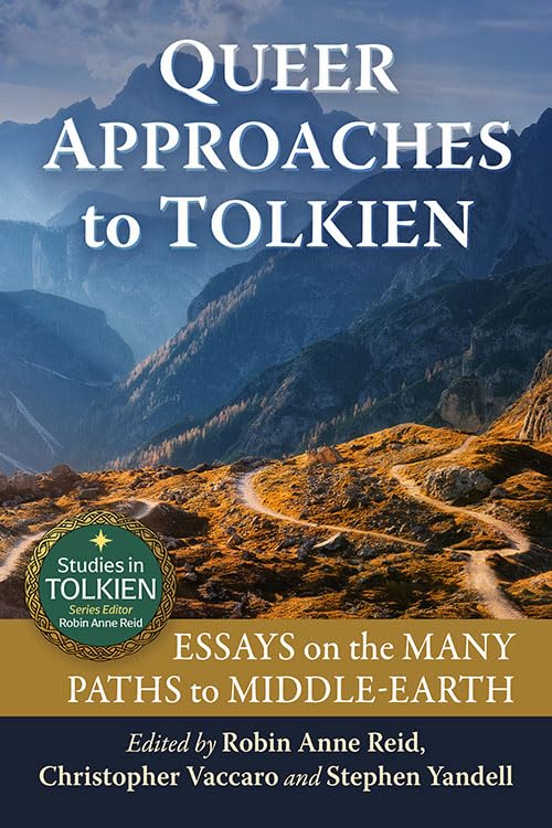 Cover of Queer Approaches to Tolkien: Essays on the Many Paths to Middle-Earth