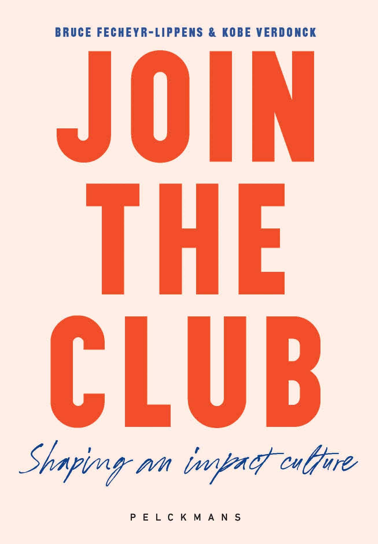 Join the club: shaping an impact culture
