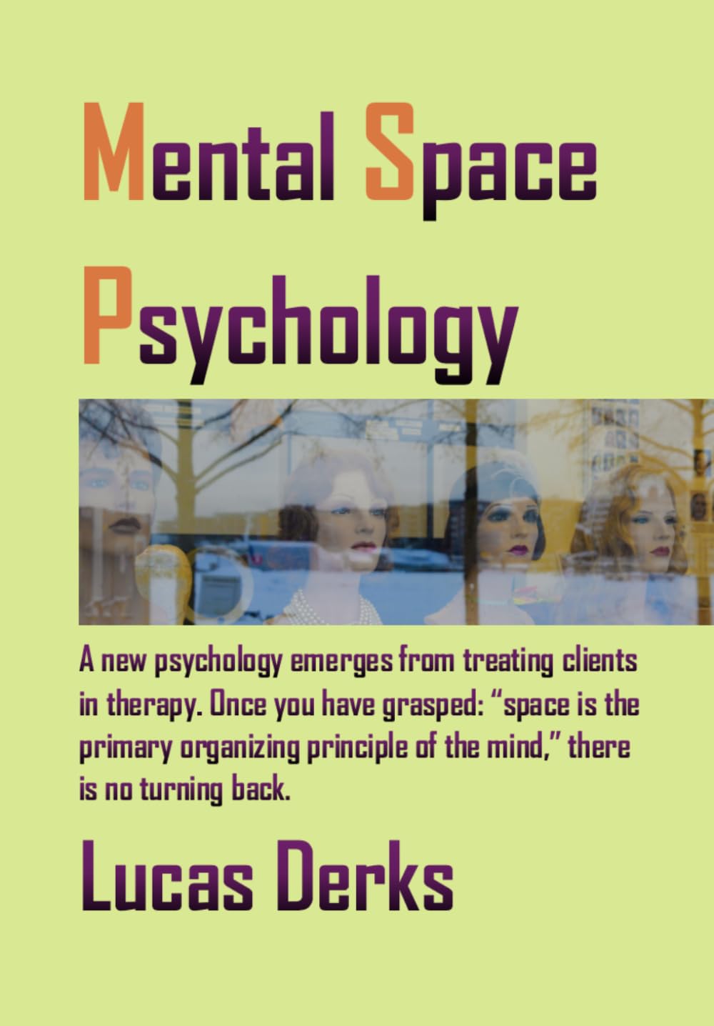 Mental Space Psychology