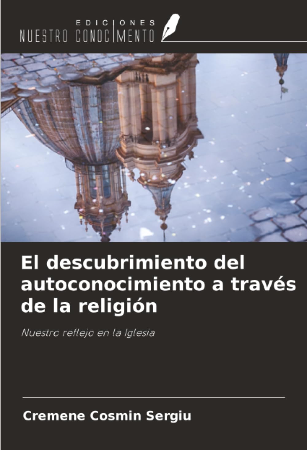 El descubrimiento del autoconocimiento a través de la religión: Nuestro reflejo en la Iglesia