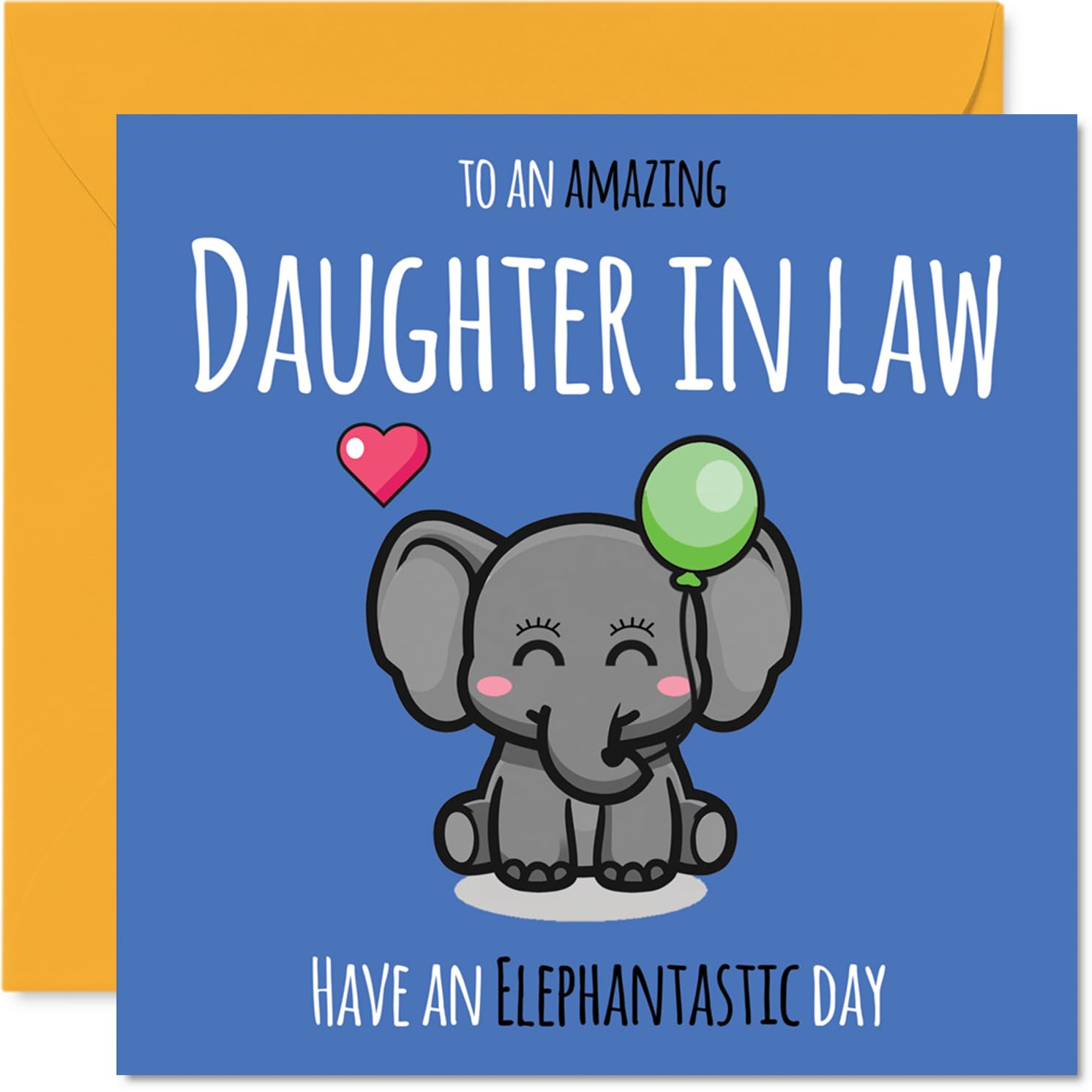 Daughter in Law Birthday Card - Have An Elephantastic Day - Happy Birthday Card for Daughter in Law from Father Dad Mother Mum, 145mm cute elephant Bday Greeting Cards