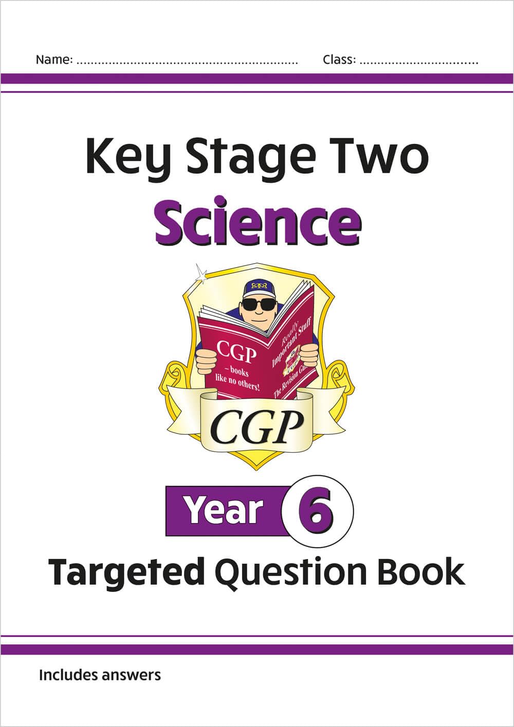KS2 Science Year 6 Targeted Question Book (includes answers) KS2 Science Year 6 Targeted Question Book (includes answers)