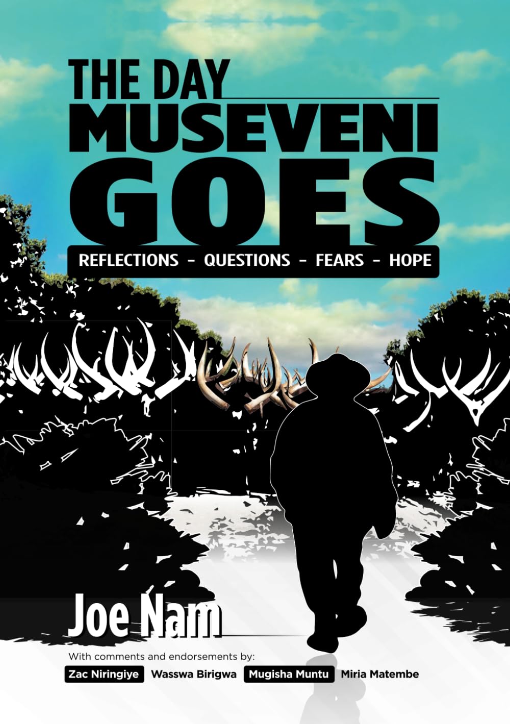 The Day Museveni Goes