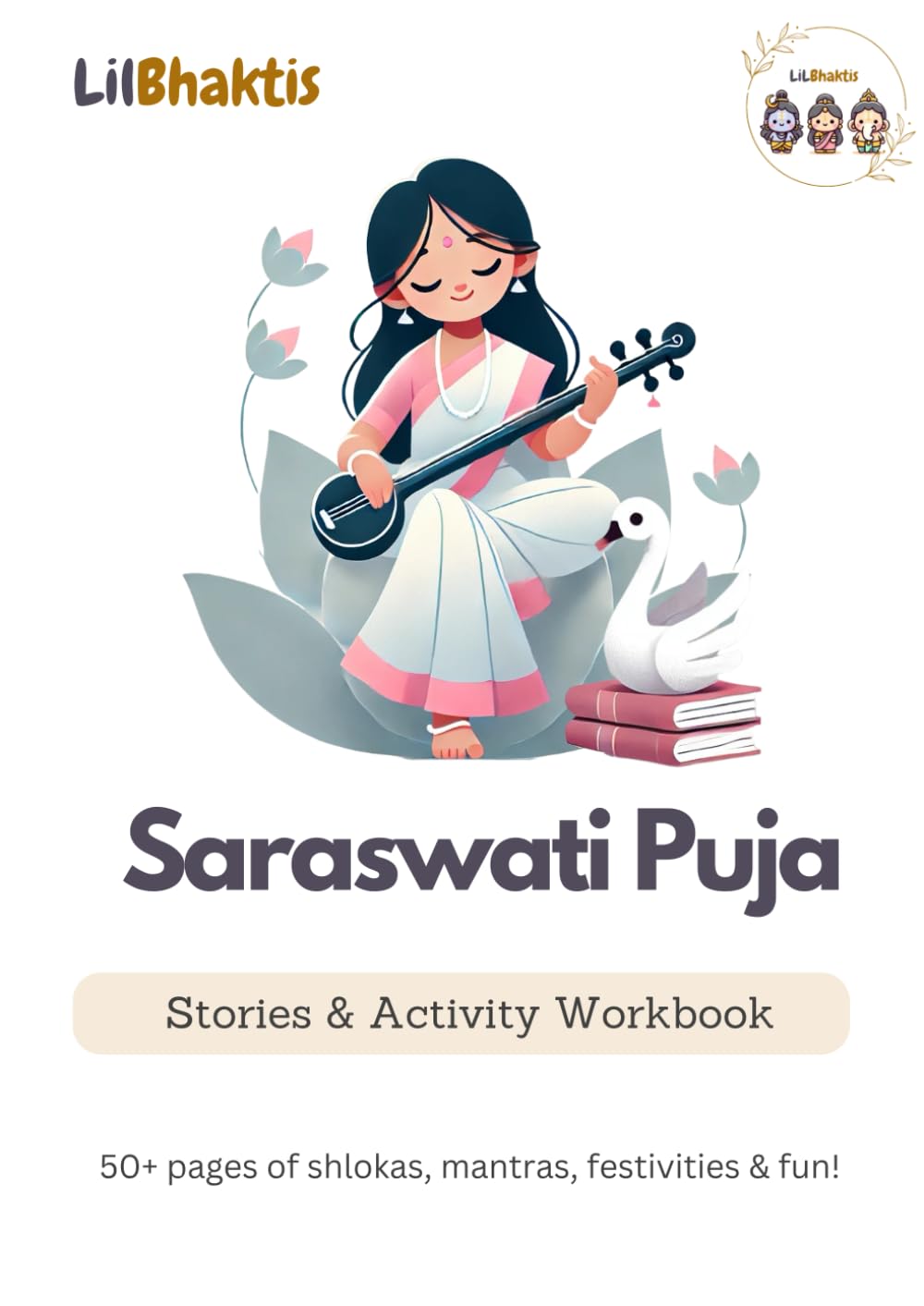 Saraswati Puja: An Activity book for kids with Stories, Shlokas and Mantras