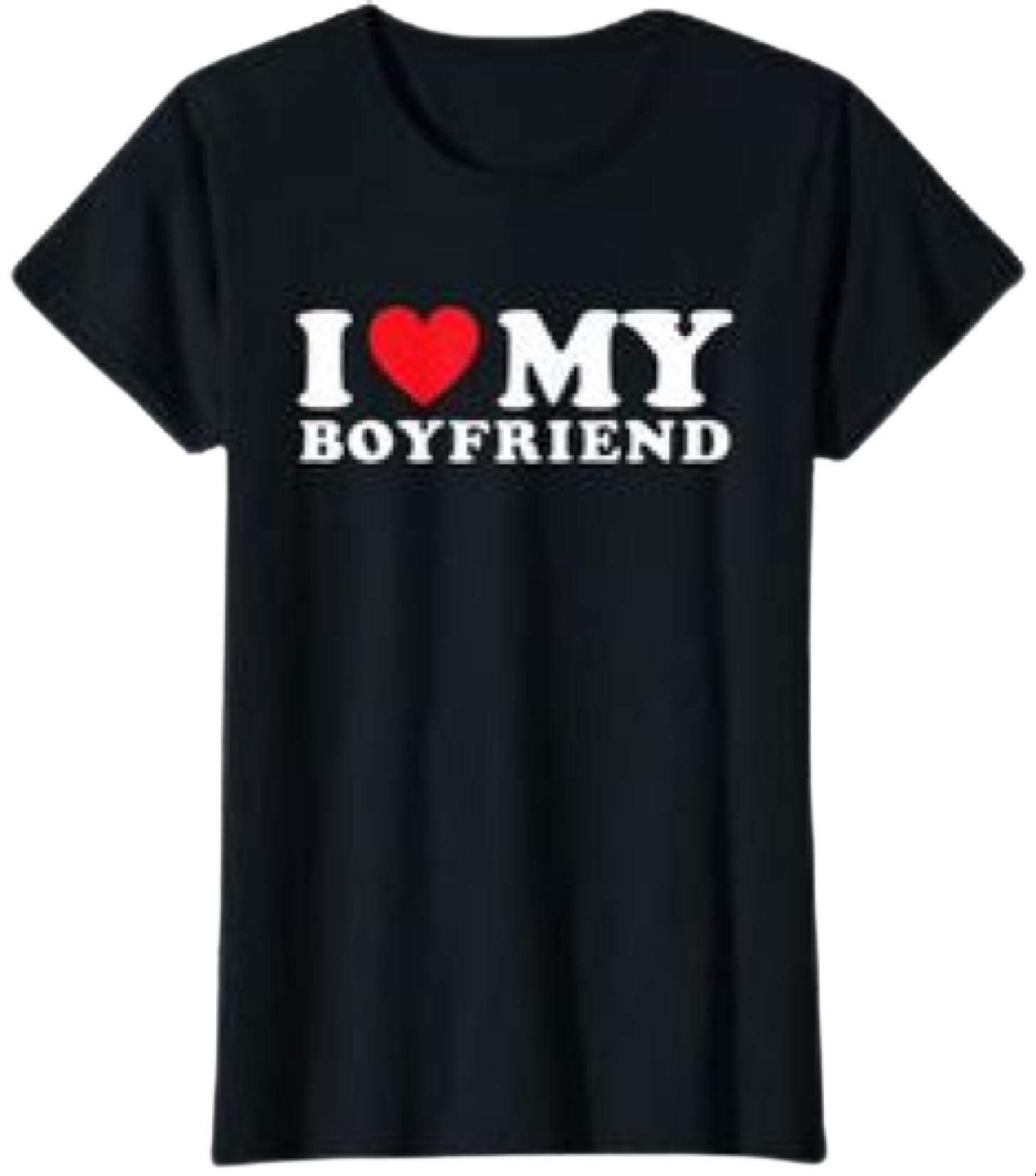GenericI Love My Boyfriend Statement Tee Tshirt for Women