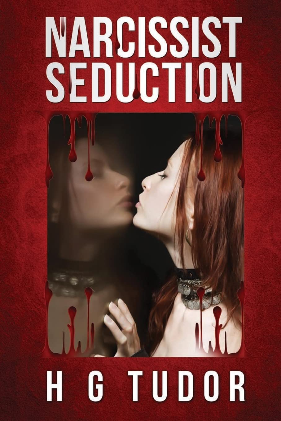 Narcissist:Seduction: Volume 1 (The Disorder Series)