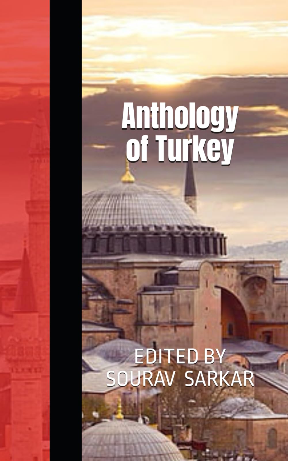 Anthology of Turkey: EDITED BY