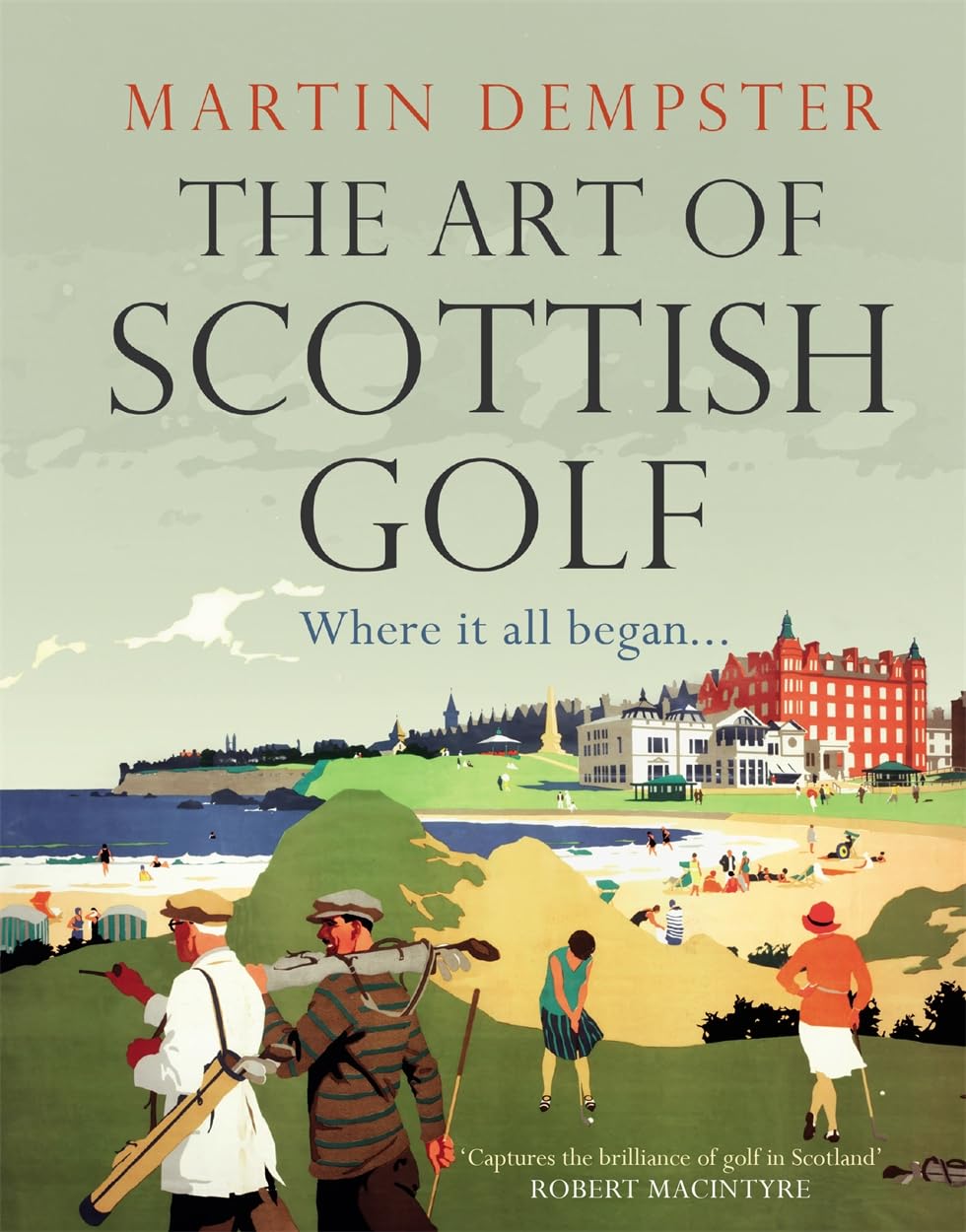 The Art of Scottish Golf: Where It All Began