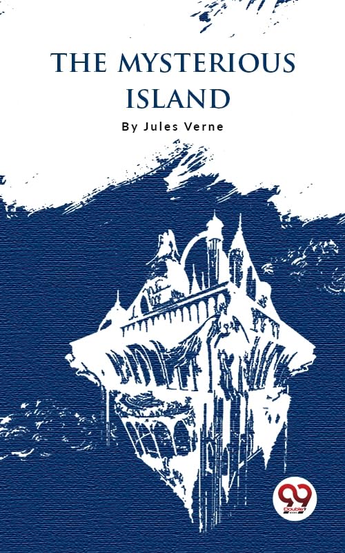 The Mysterious Island      Kindle Edition