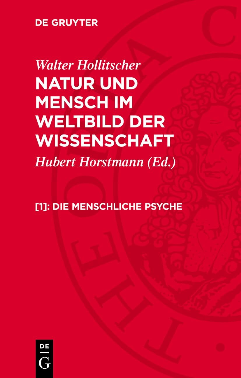 Die menschliche Psyche: NMWW-B, [1] (Natur und Mensch im Weltbild der Wissenschaft)