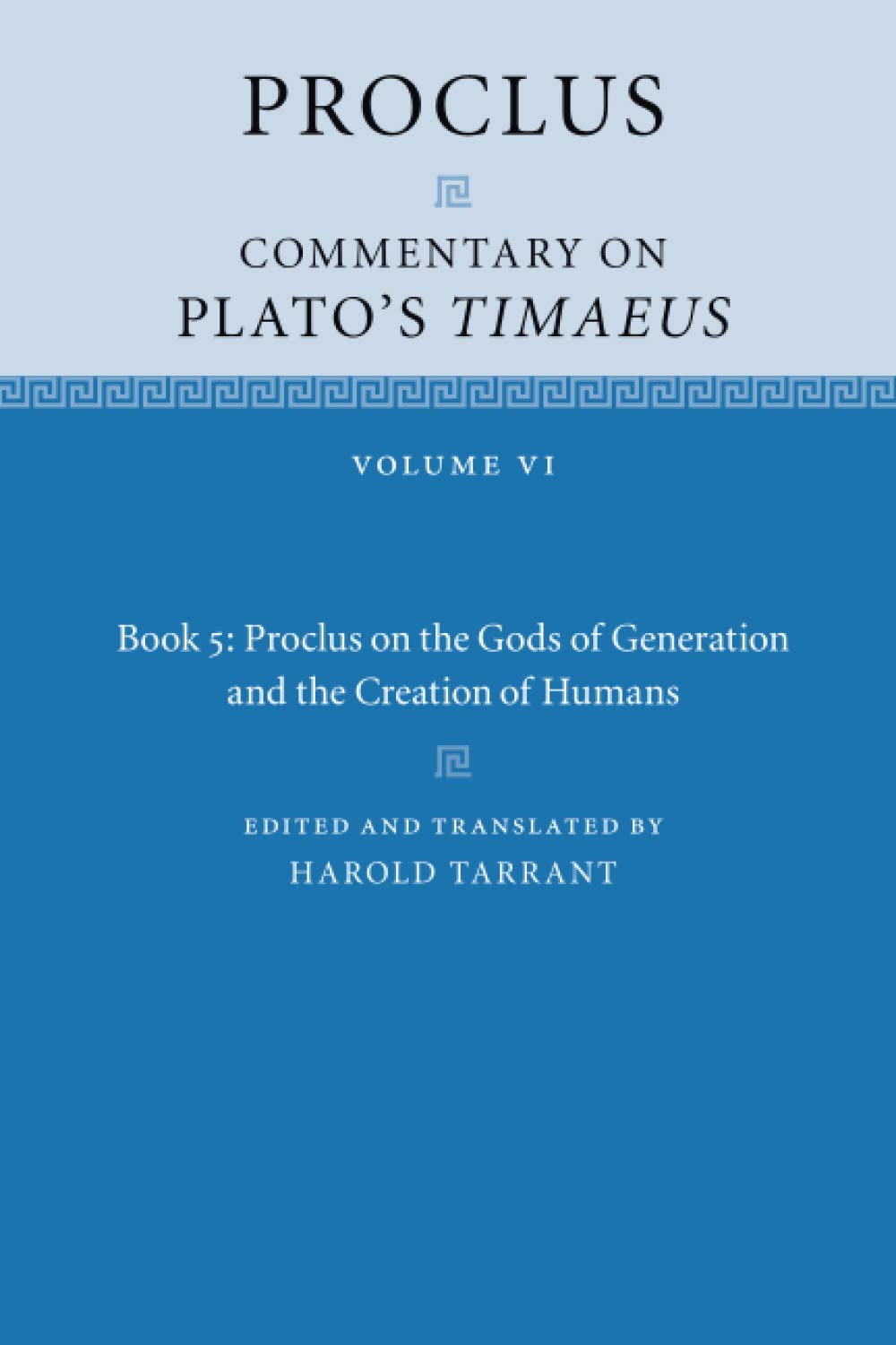 Proclus: Commentary on Plato's Timaeus