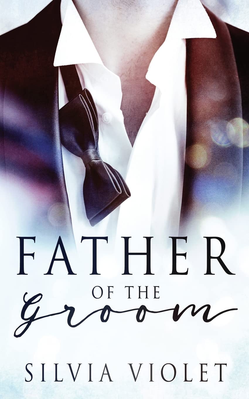 Father of the Groom: Volume 1 (Love and Care)