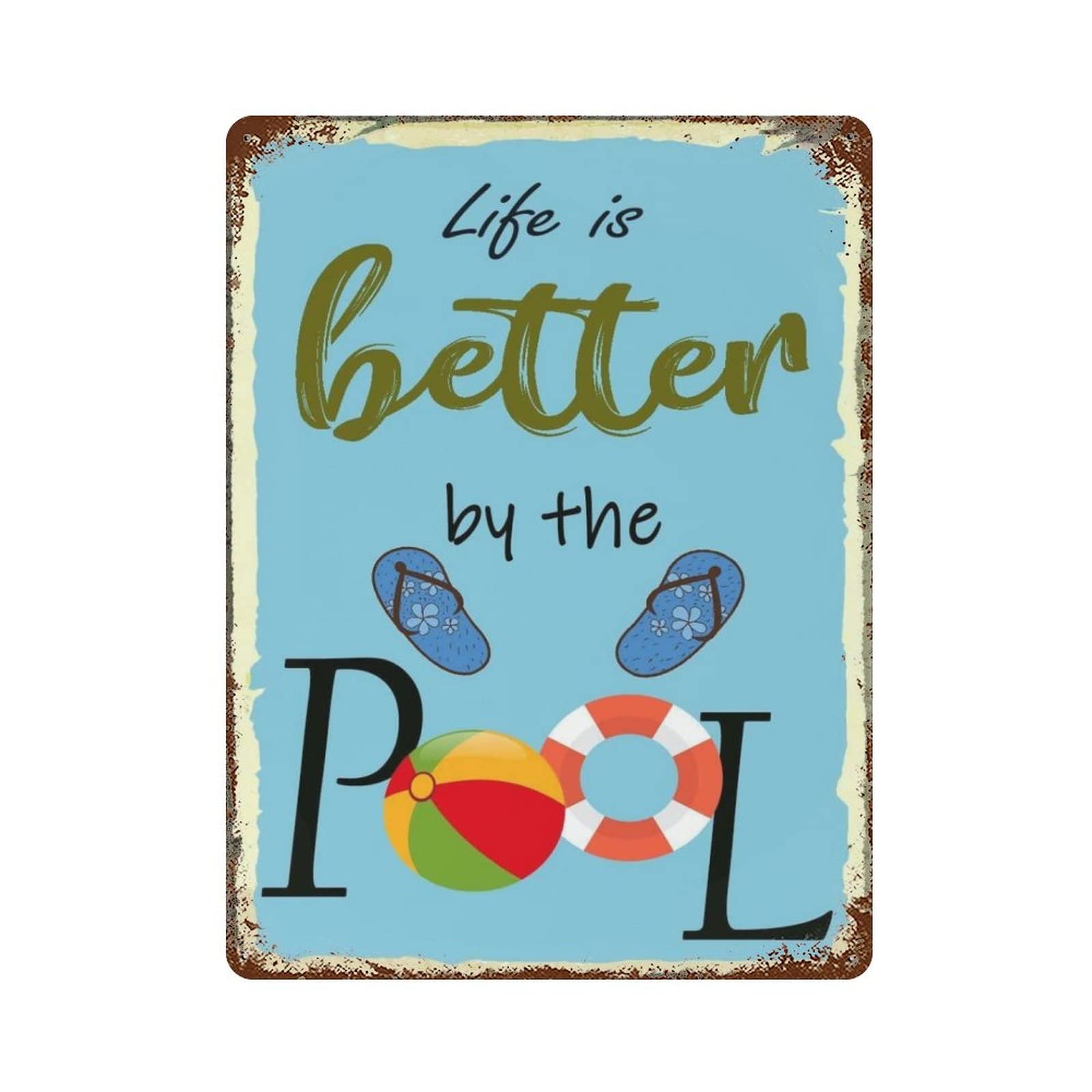 AOOEDM Life Is Better by The Pool Vintage Metal Sign Tin Sign for Home Bar Pub Kitchen Man Cave Tin Sign Wall Decor Poster Wall Plaque