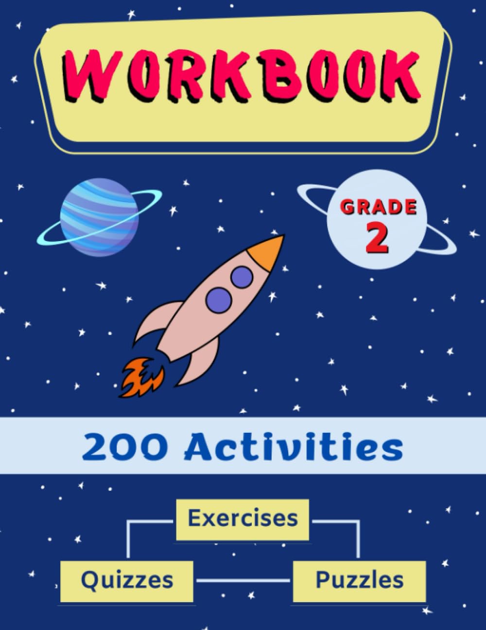 Workbook Grade 2, 200 Activities, Quizzes, Exercises, Puzzles: 2nd Grade Summer Review Workbook with Answers / Children After School Vacation Activity ... Spelling, Parts of Speech, Sentences,