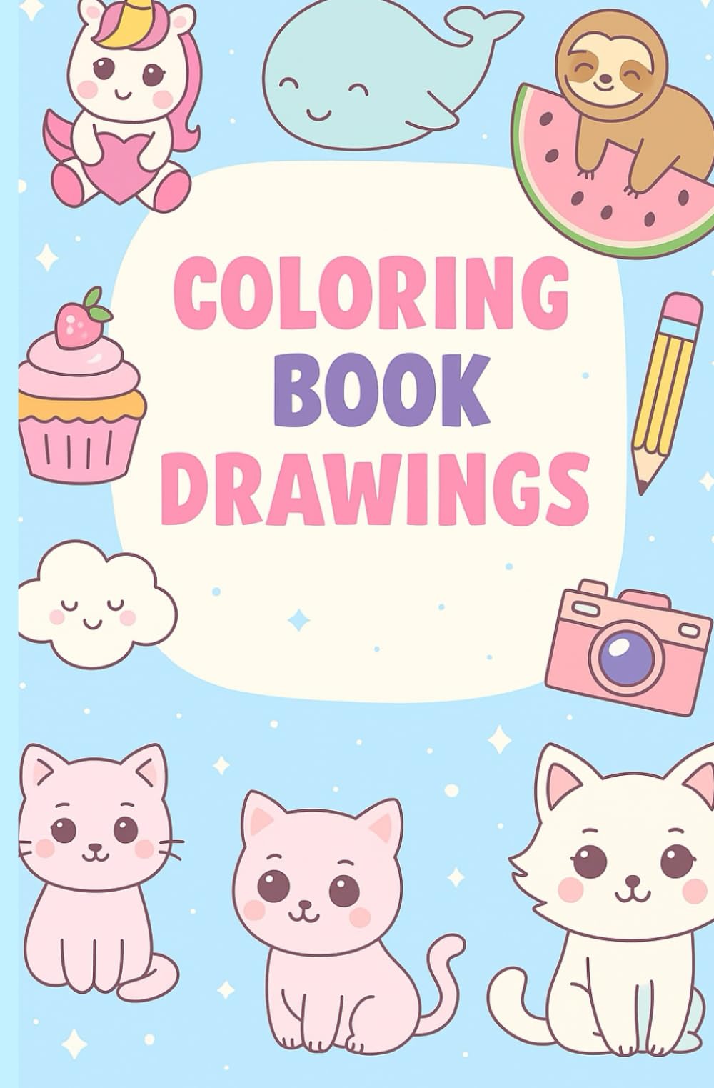 Coloring book drawings: 100 Drawings A children's coloring book featuring animals,dibujos para colorear, inspirational designs, and much more.