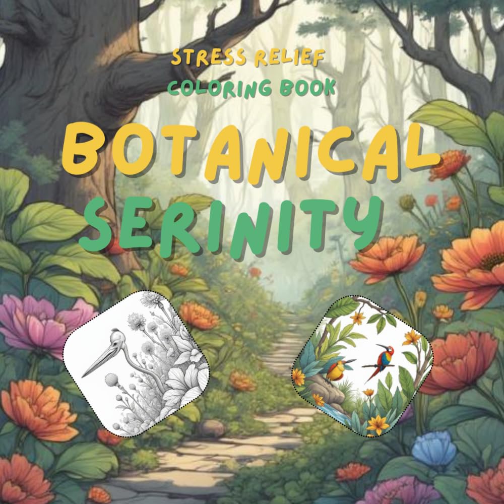Botanical Serenity Coloring Book for Adults: Floral and Botanical Designs for Relaxation and Anxiety Relief