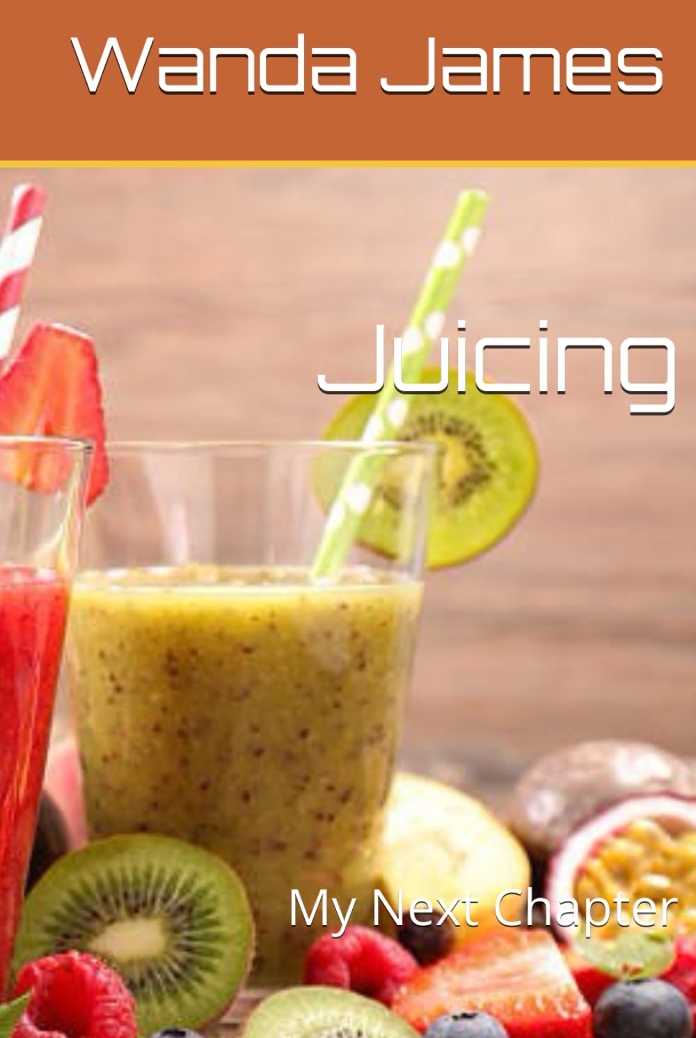 Juicing: My Next Chapter