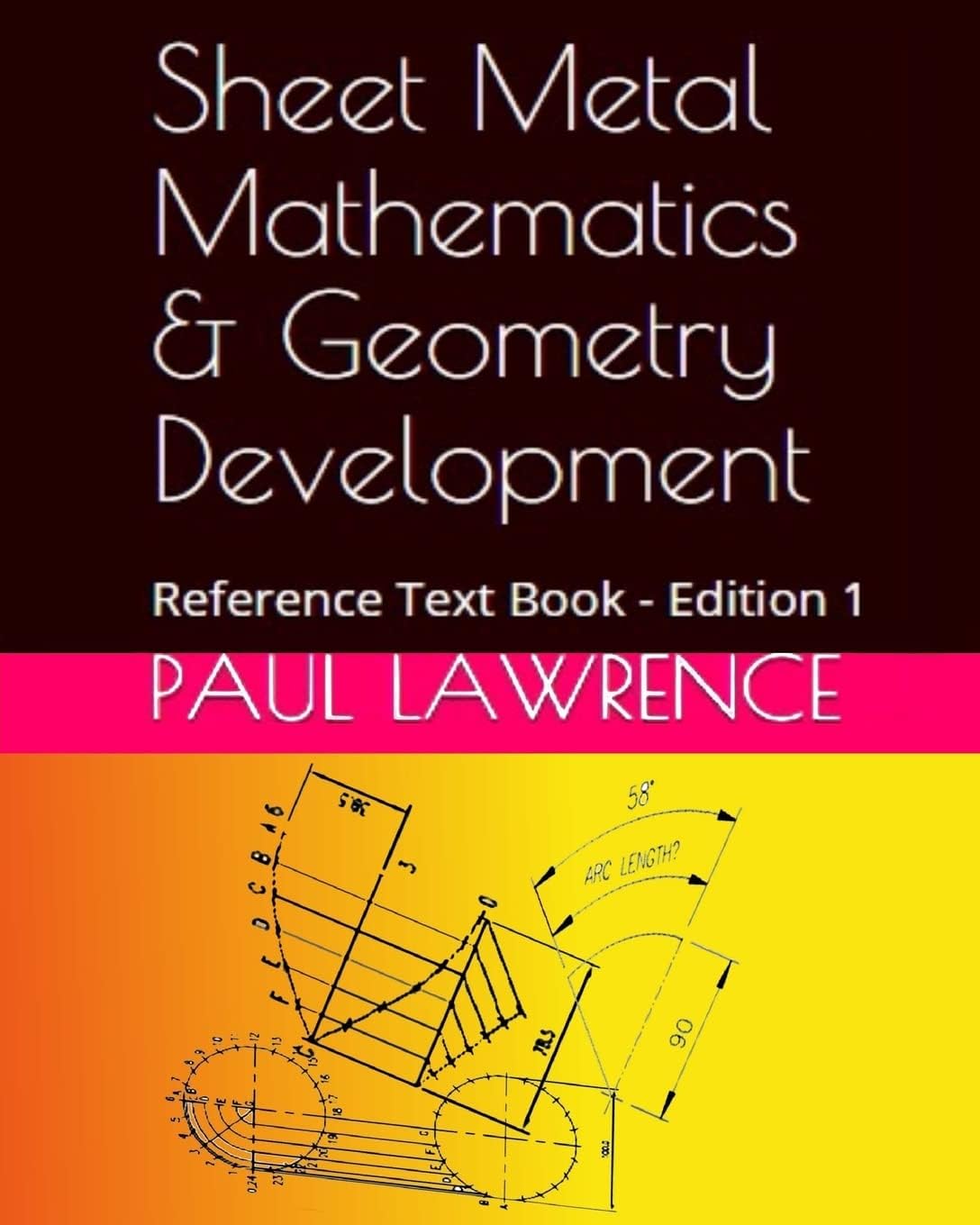 Sheet Metal Mathematics and Geometry Development: Reference Text Book